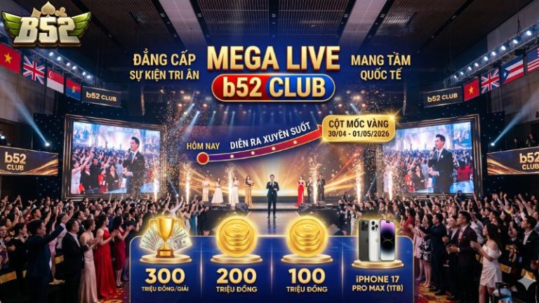 Đẳng cấp sự kiện tri ân mang tầm quốc tế tại B52 Club