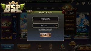 Hướng dẫn các bước đăng nhập B52 CLUB chuẩn xác nhất